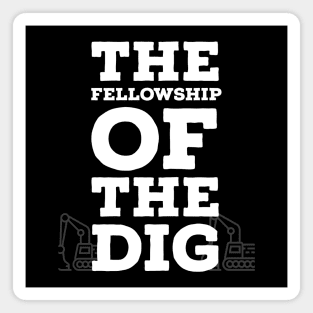 Oak Island Fellowship of the Dig Magnet